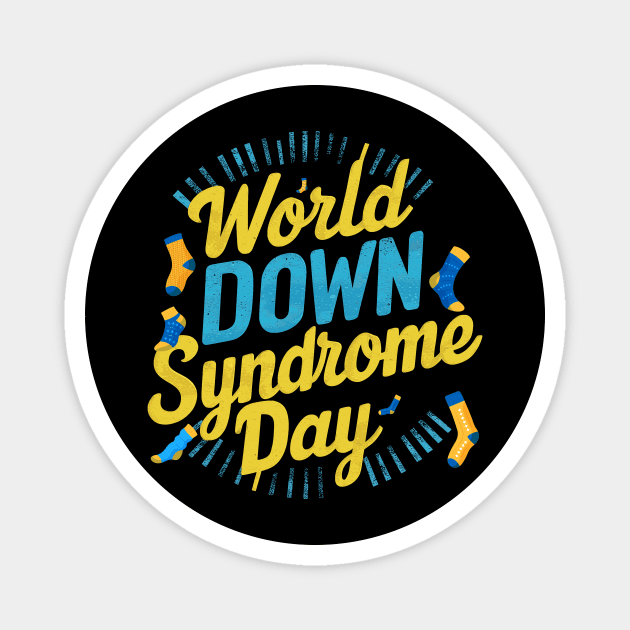 march 21 world down syndrome day Magnet by YOUNESS98